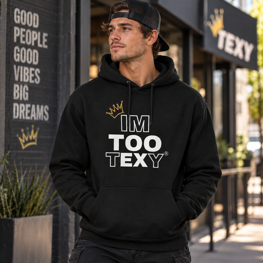 Men's Black I'm Too Texy Premium Eco Hoodie