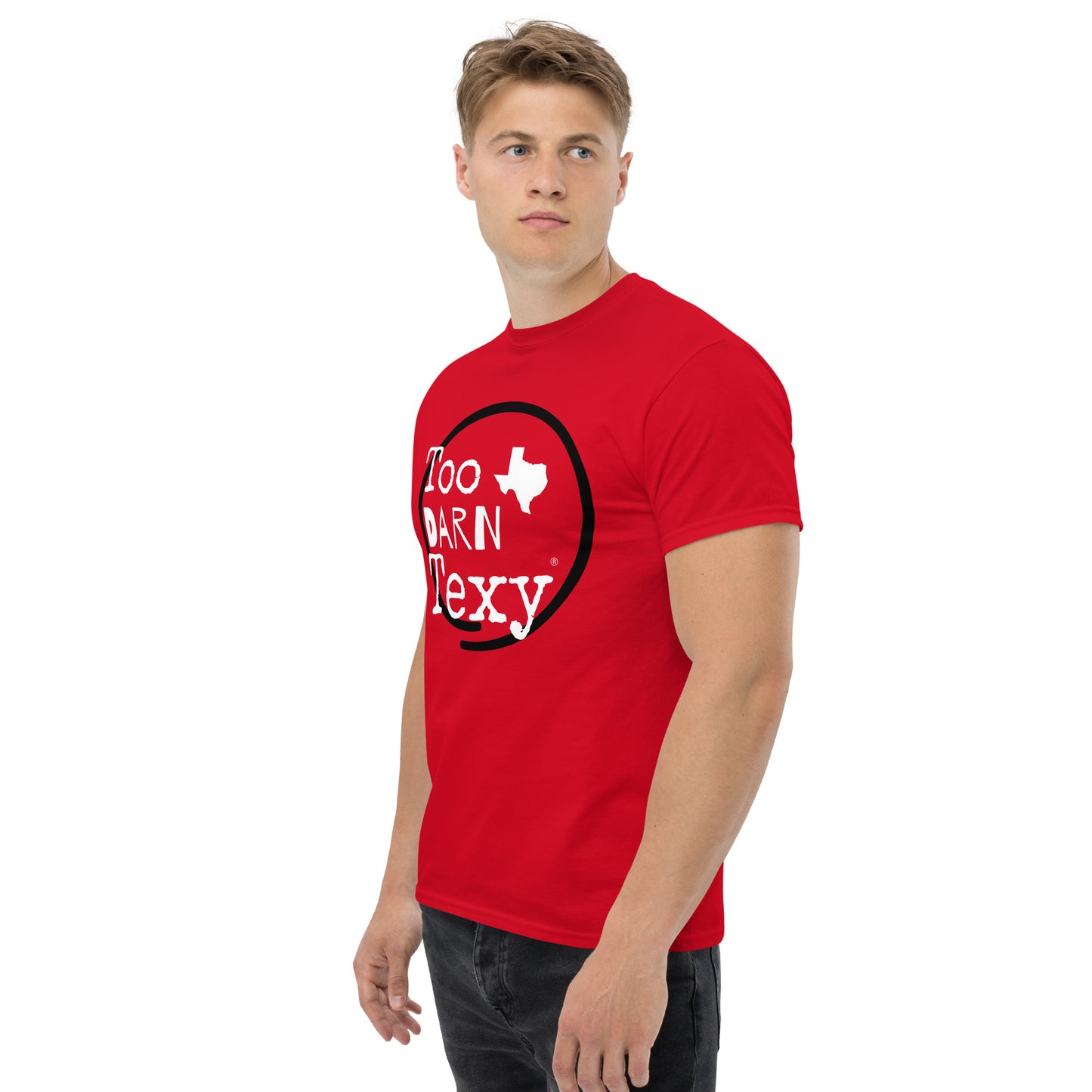 Men's Too Darn Texy Classic T-Shirt
